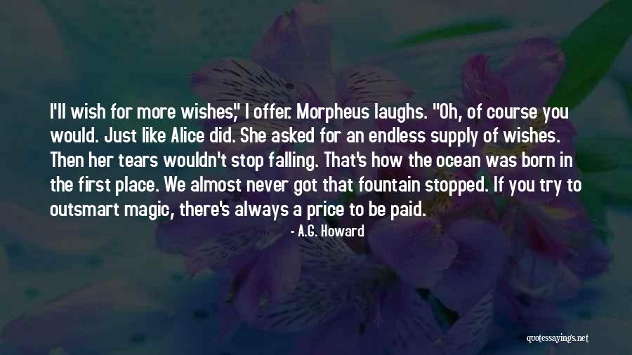 Geroide Quotes By A.G. Howard Geroide Quotes By A.G. Howard