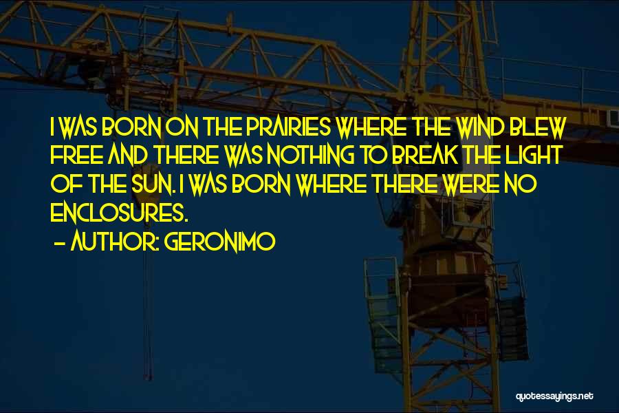 Geronimo Quotes 1464214