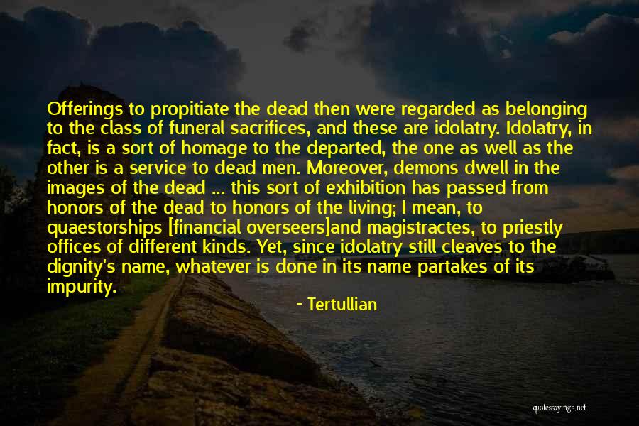 Geronimos Indian Dies In River Quotes By Tertullian Geronimos Indian Dies In River Quotes By Tertullian