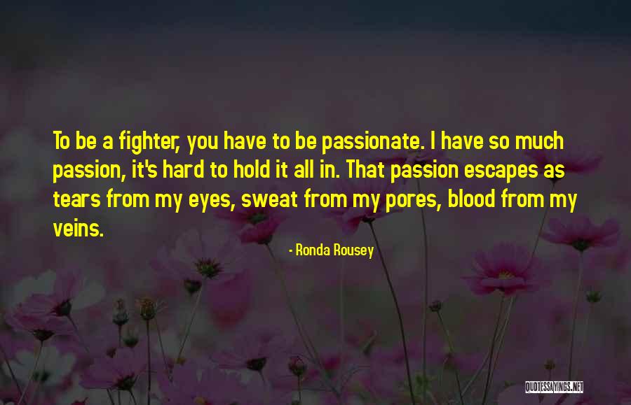 Geronimos Quotes By Ronda Rousey Geronimos Quotes By Ronda Rousey