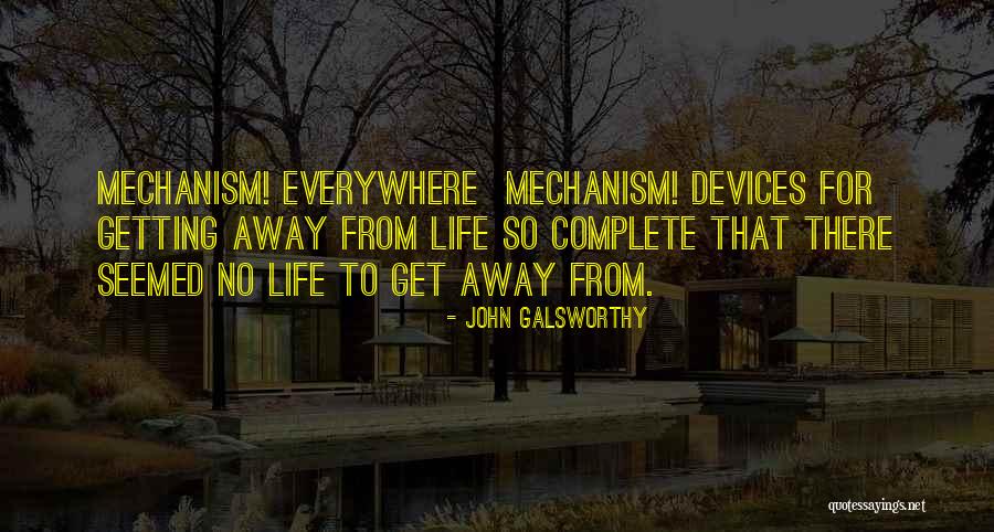 Gerovasili Quotes By John Galsworthy