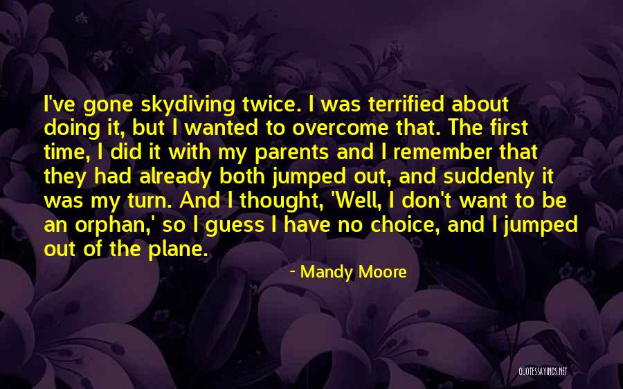 Gerperga Quotes By Mandy Moore Gerperga Quotes By Mandy Moore