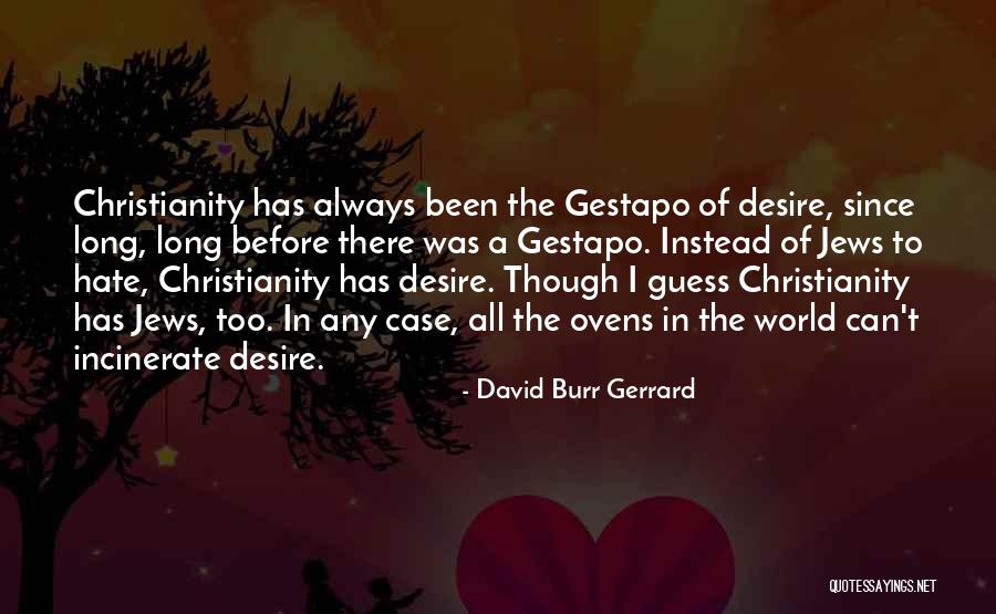 Gerrard Quotes By David Burr Gerrard Gerrard Quotes By David Burr Gerrard
