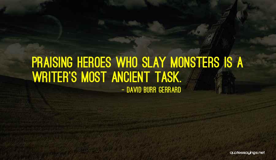 Gerrard Quotes By David Burr Gerrard