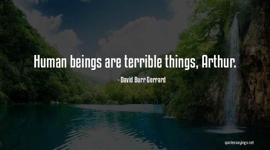 Gerrard Quotes By David Burr Gerrard Gerrard Quotes By David Burr Gerrard