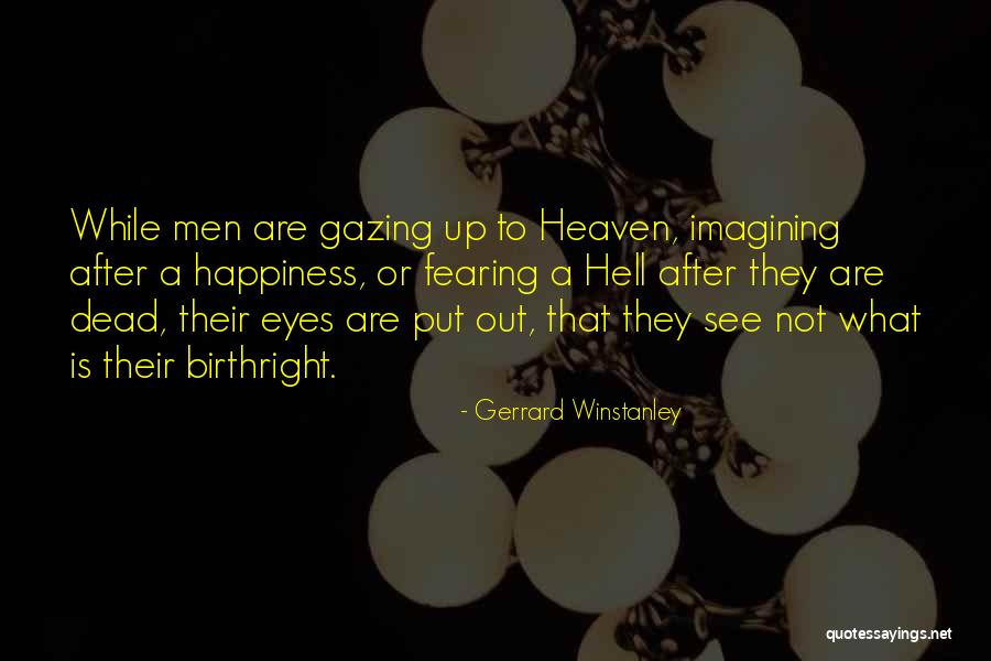 Gerrard Quotes By Gerrard Winstanley Gerrard Quotes By Gerrard Winstanley