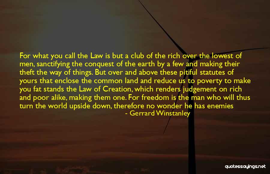 Gerrard Quotes By Gerrard Winstanley Gerrard Quotes By Gerrard Winstanley
