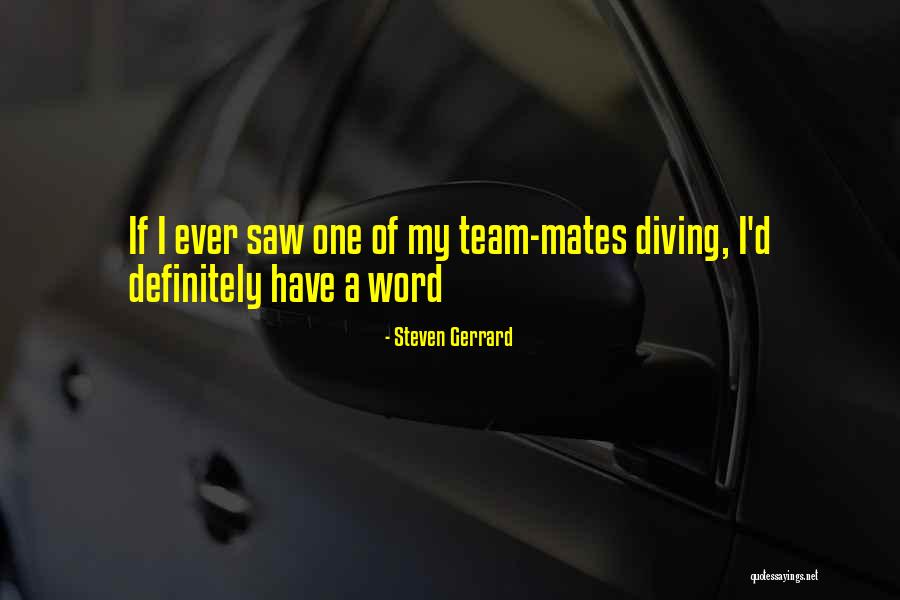 Gerrard Quotes By Steven Gerrard Gerrard Quotes By Steven Gerrard