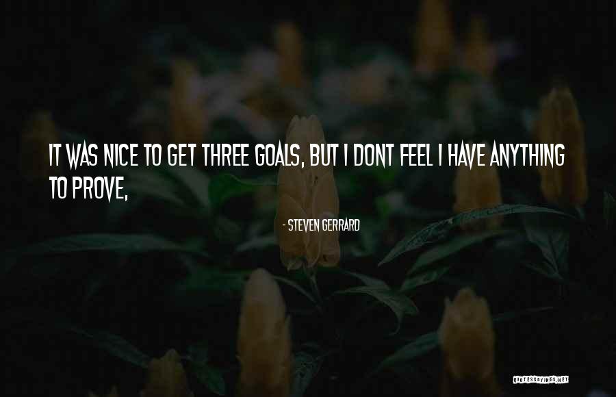 Gerrard Quotes By Steven Gerrard Gerrard Quotes By Steven Gerrard