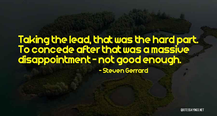 Gerrard Quotes By Steven Gerrard Gerrard Quotes By Steven Gerrard
