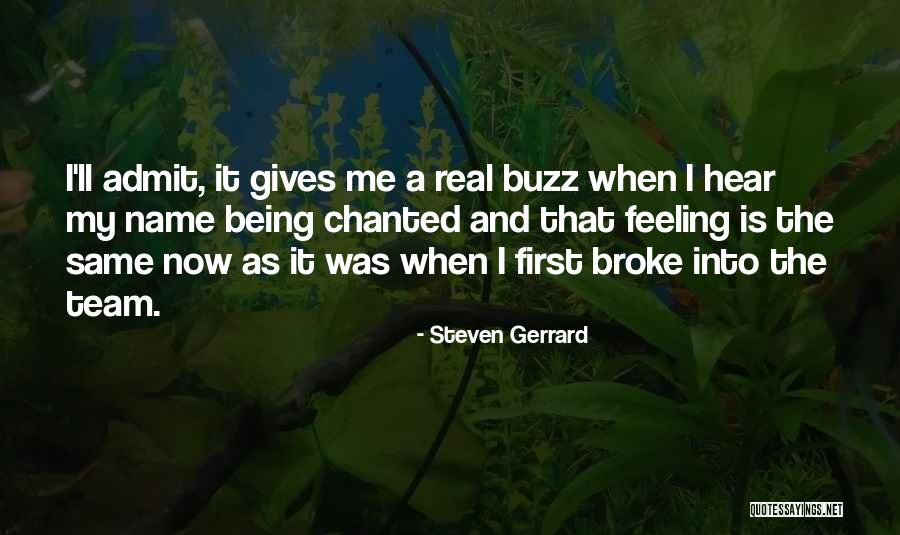 Gerrard Quotes By Steven Gerrard Gerrard Quotes By Steven Gerrard