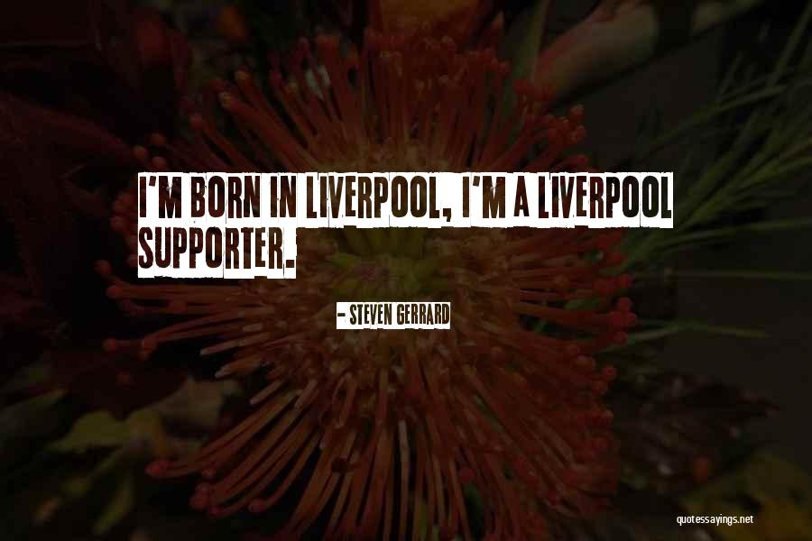 Gerrard Quotes By Steven Gerrard Gerrard Quotes By Steven Gerrard