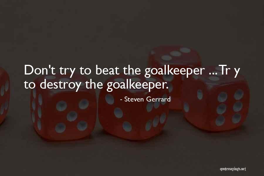 Gerrard Quotes By Steven Gerrard
