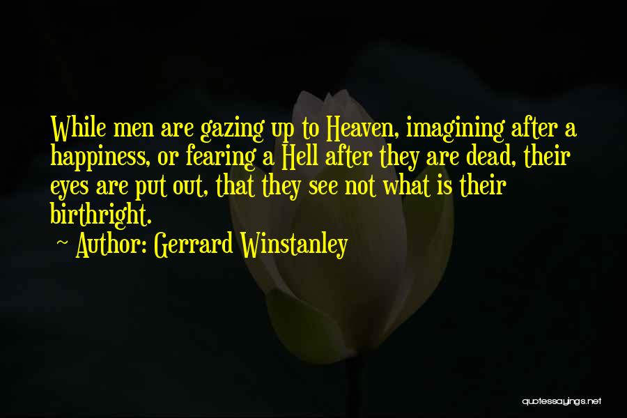 Gerrard Winstanley Quotes 756235