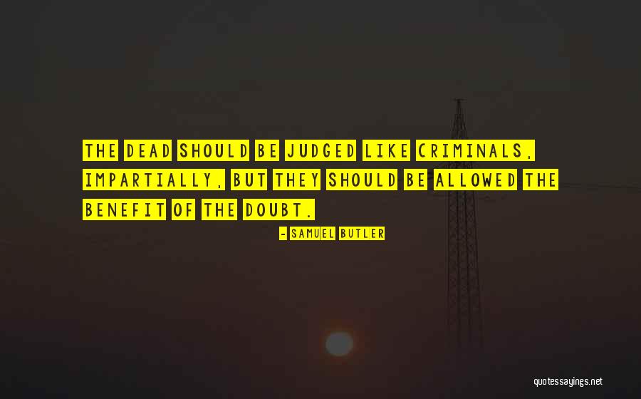 Gerrick Kennedy Quotes By Samuel Butler Gerrick Kennedy Quotes By Samuel Butler