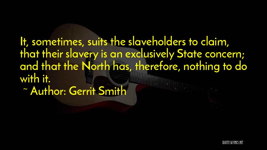 Gerrit Smith Quotes 1929965