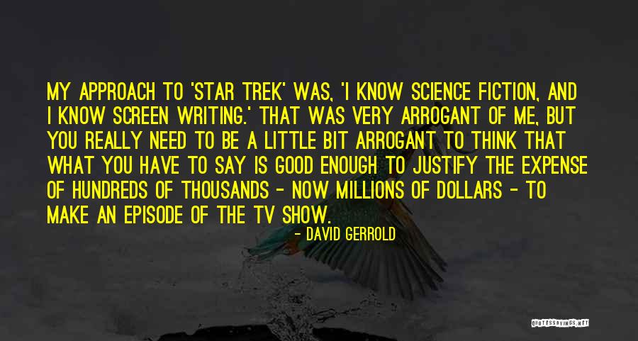 Gerrold David Quotes By David Gerrold Gerrold David Quotes By David Gerrold