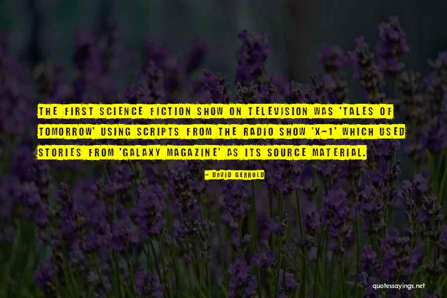 Gerrold David Quotes By David Gerrold Gerrold David Quotes By David Gerrold