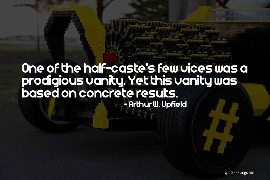 Gerron Jordan Quotes By Arthur W. Upfield Gerron Jordan Quotes By Arthur W. Upfield