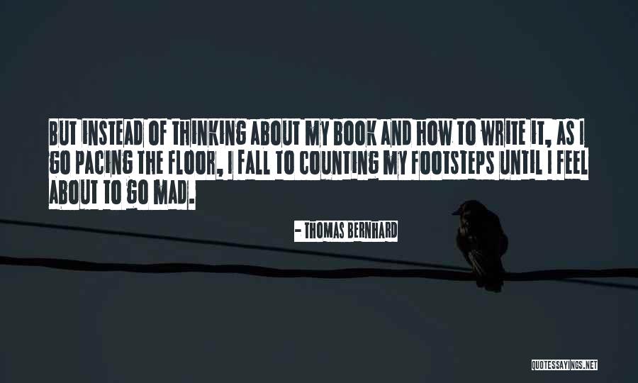 Gerry Bertier Remember The Titans Quotes By Thomas Bernhard Gerry Bertier Remember The Titans Quotes By Thomas Bernhard