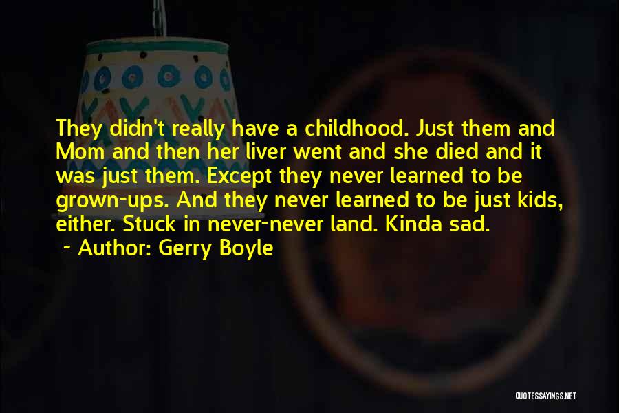Gerry Boyle Quotes 1727909