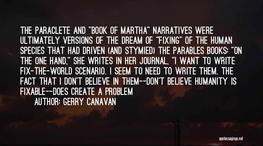 Gerry Canavan Quotes 1420290