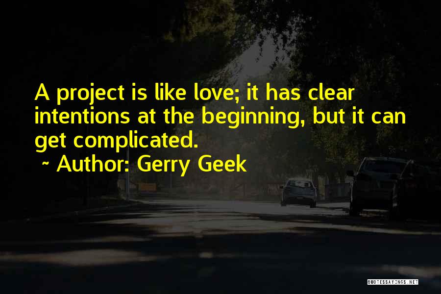 Gerry Geek Quotes 2219341