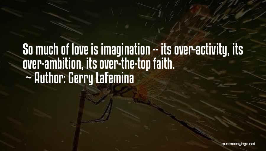 Gerry LaFemina Quotes 1918810