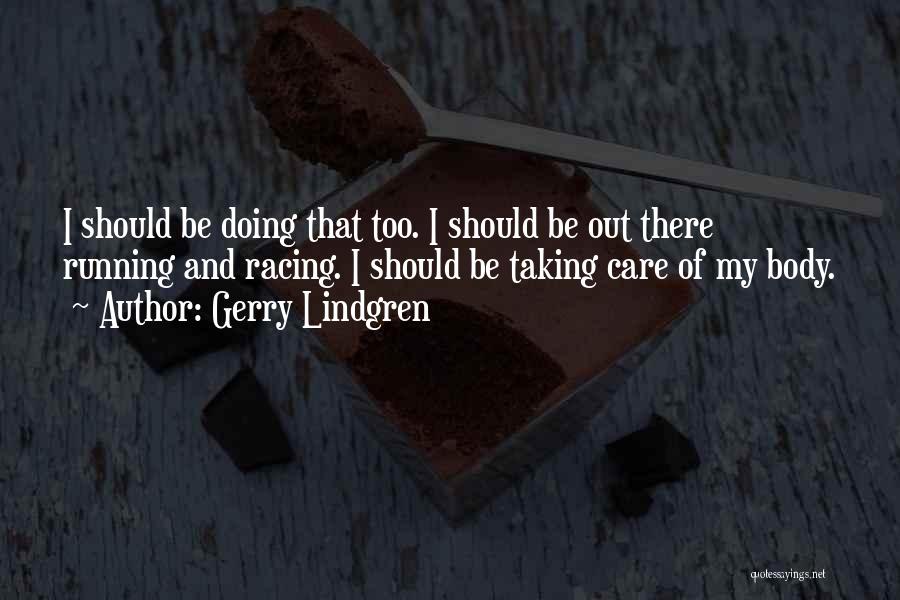 Gerry Lindgren Quotes 1154097