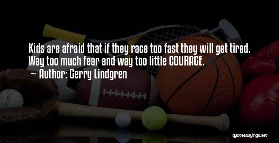 Gerry Lindgren Quotes 2181797