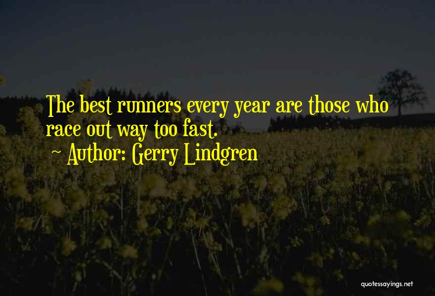 Gerry Lindgren Quotes 2266764