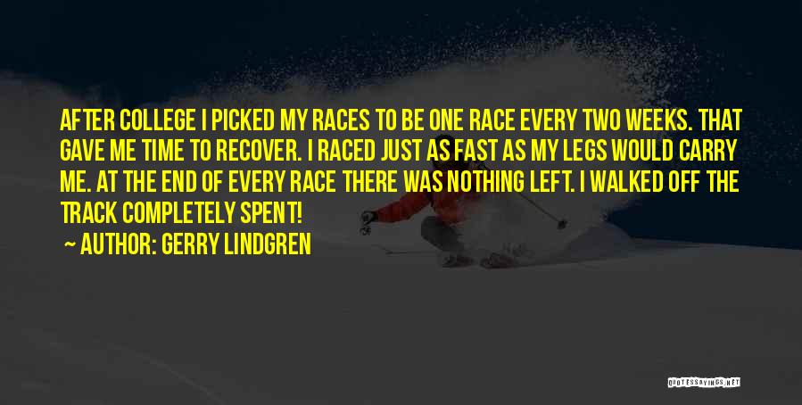 Gerry Lindgren Quotes 348686