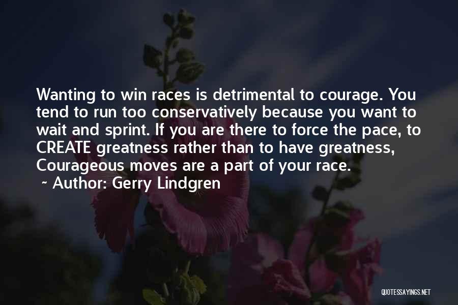 Gerry Lindgren Quotes 356927