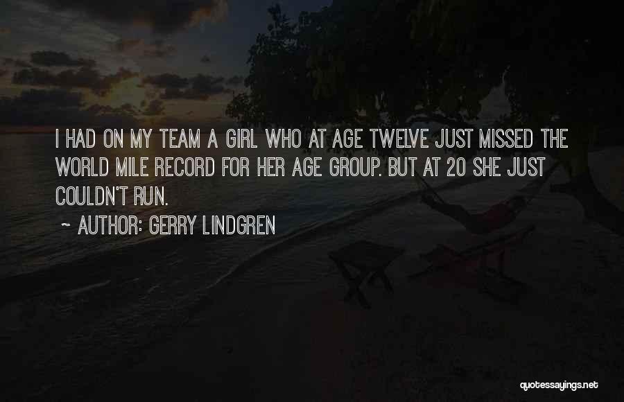 Gerry Lindgren Quotes 407215