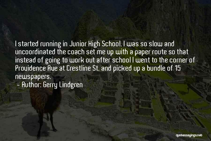 Gerry Lindgren Quotes 690637