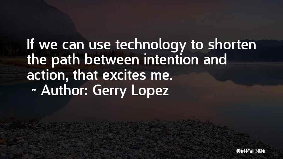 Gerry Lopez Quotes 430572