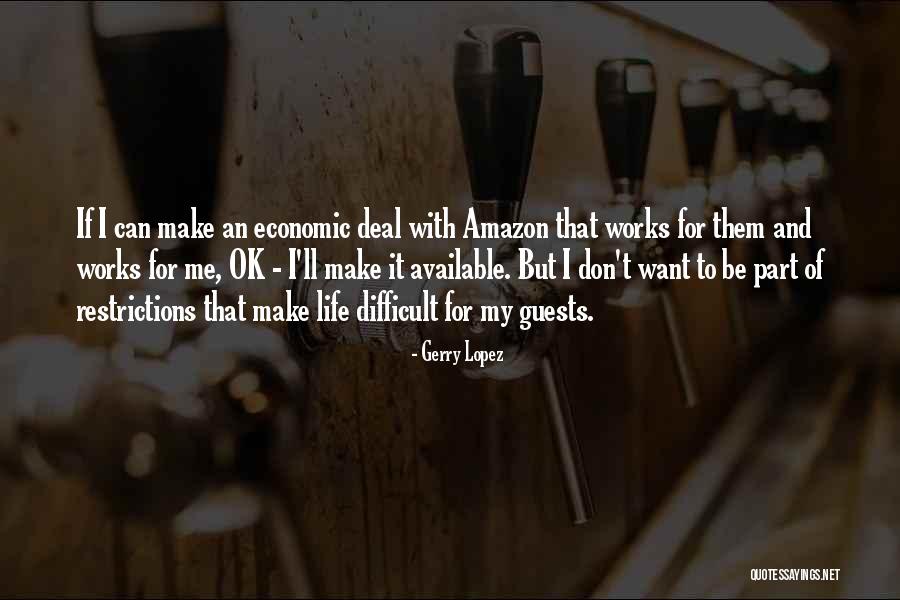 Gerry Lopez Quotes 702828