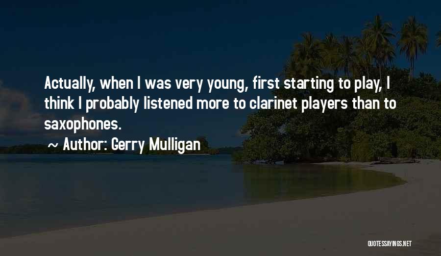 Gerry Mulligan Quotes 1061667