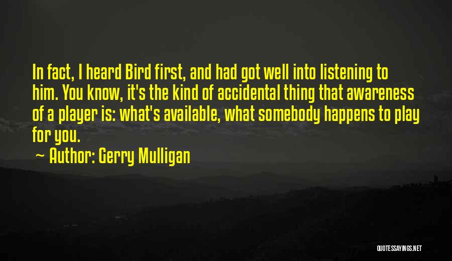 Gerry Mulligan Quotes 278344