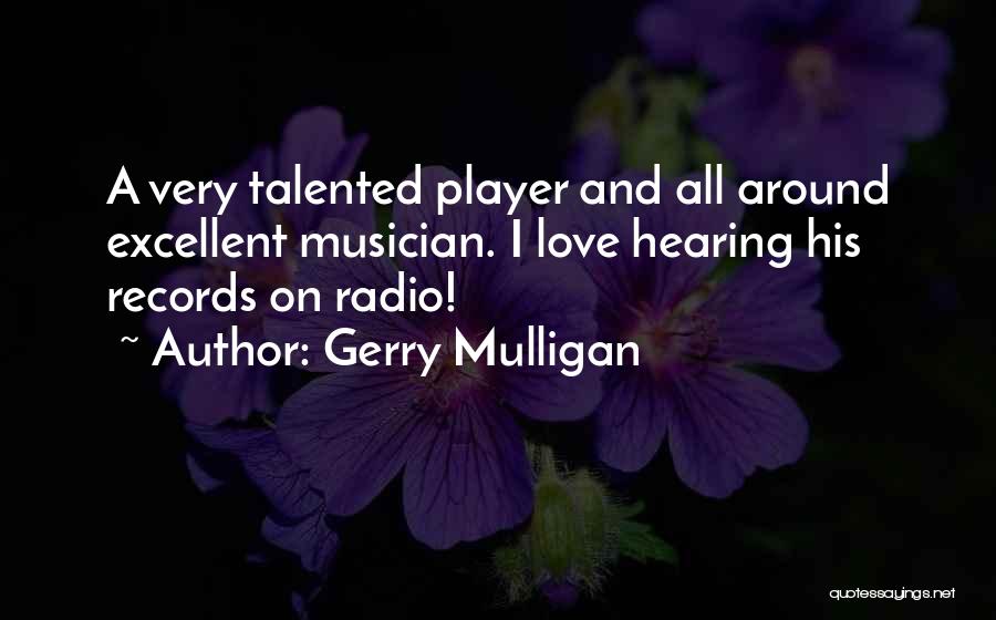 Gerry Mulligan Quotes 349883