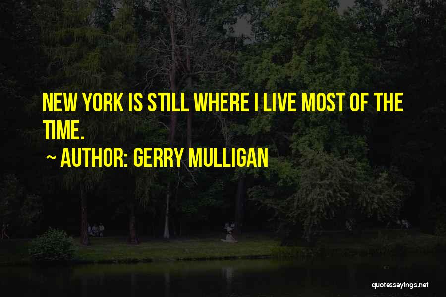 Gerry Mulligan Quotes 721516