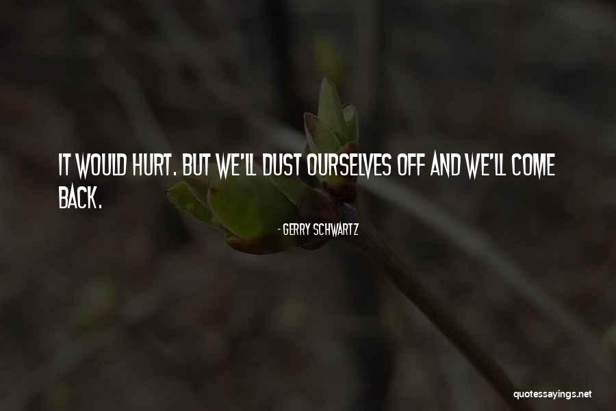 Gerry Quotes By Gerry Schwartz