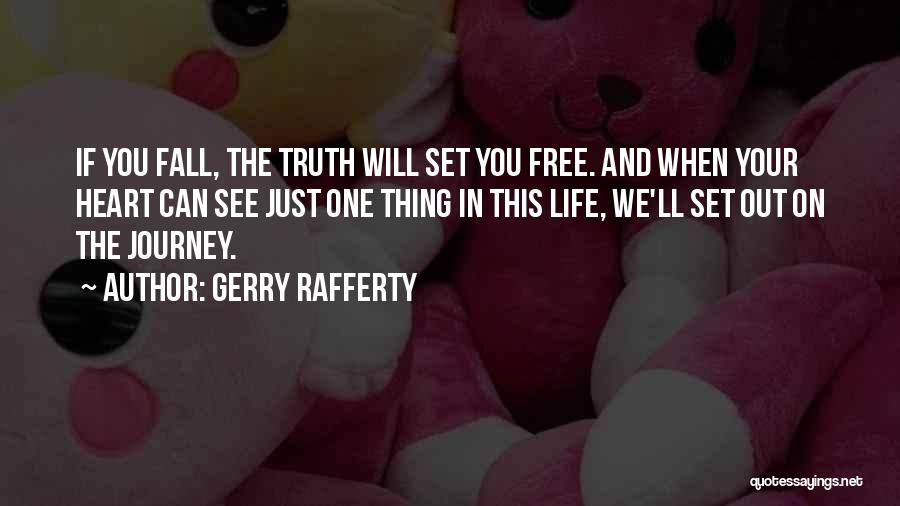 Gerry Rafferty Quotes 2189278