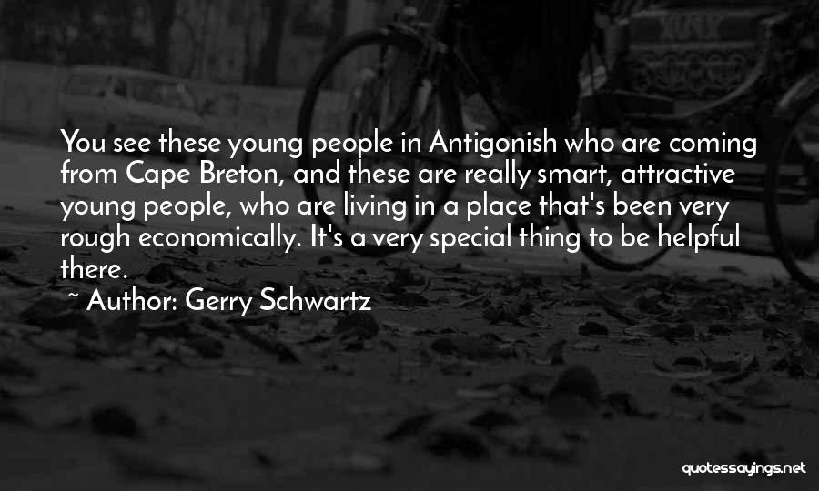 Gerry Schwartz Quotes 105316