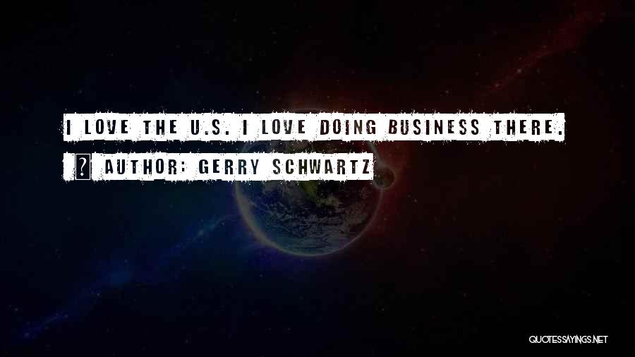 Gerry Schwartz Quotes 1733272