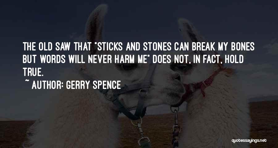 Gerry Spence Quotes 1286704