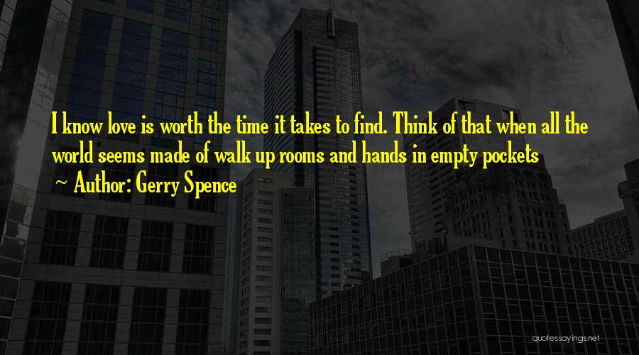 Gerry Spence Quotes 1589997