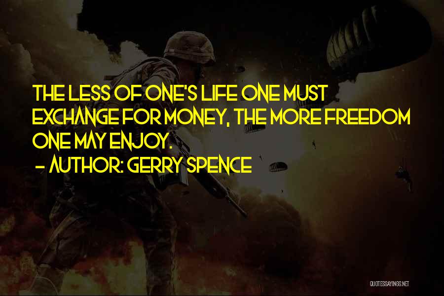 Gerry Spence Quotes 1764613