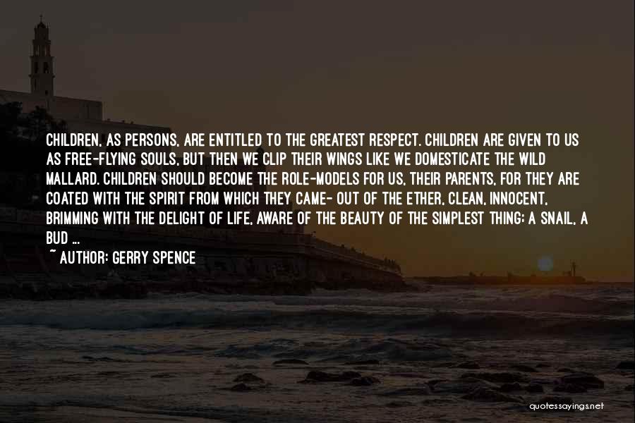 Gerry Spence Quotes 1838766