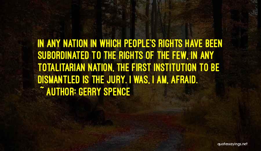 Gerry Spence Quotes 1864579